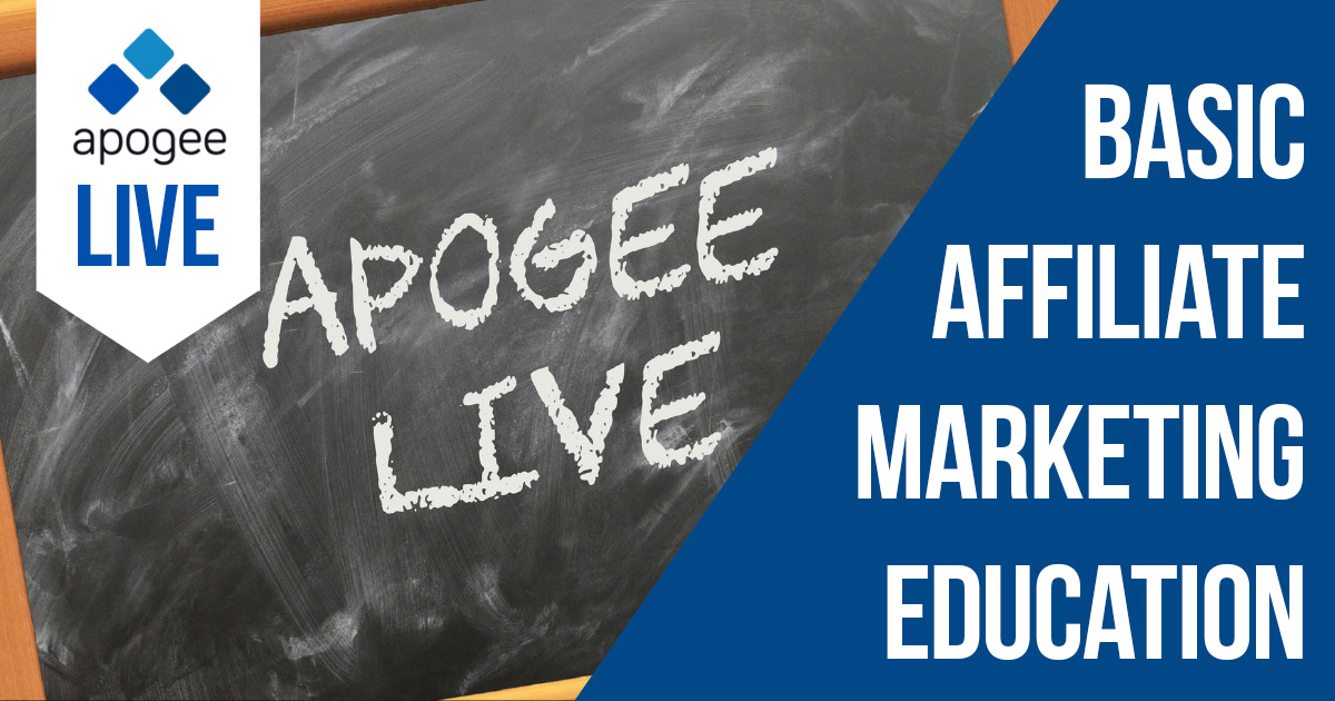 Basic Affiliate Marketing Education - Apogee Live Video Training