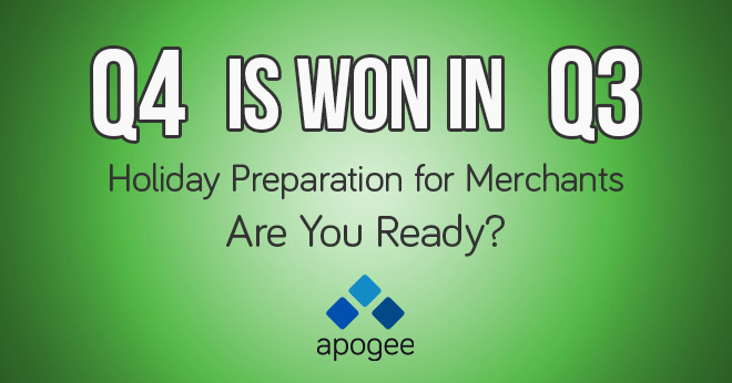 Holiday Preparation For Merchants - Apogee, A Performance Marketing Agency