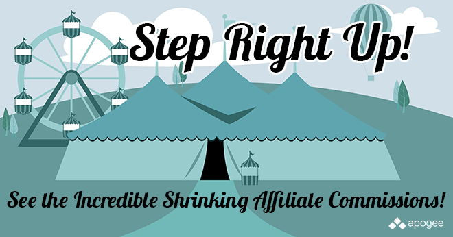 Shrinking Affiliate Commissions - Apogee